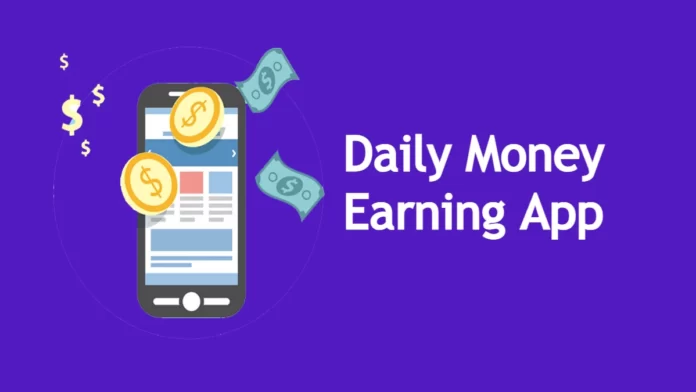 daily money earning app
